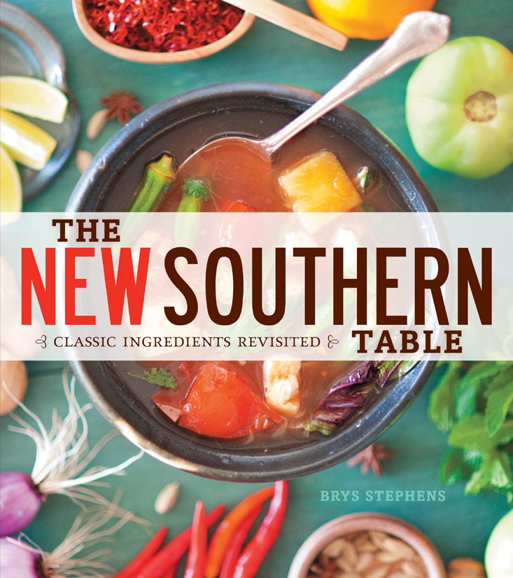 The New Southern Table Brys Stephens