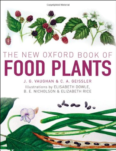 The New Oxford Book Of Food Plants 2nd Edition John Vaughan Catherine Geissler