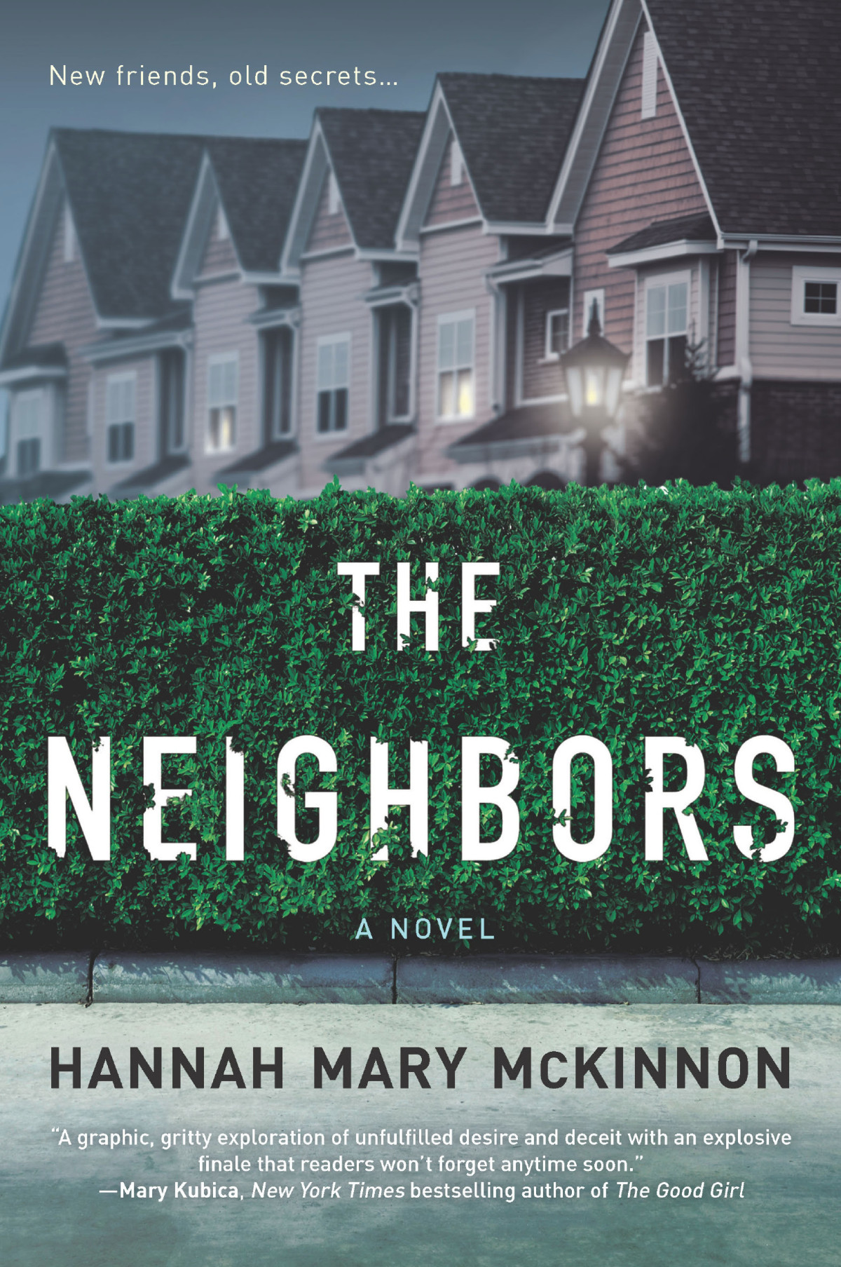 The Neighbors Hannah Mary Mckinnon