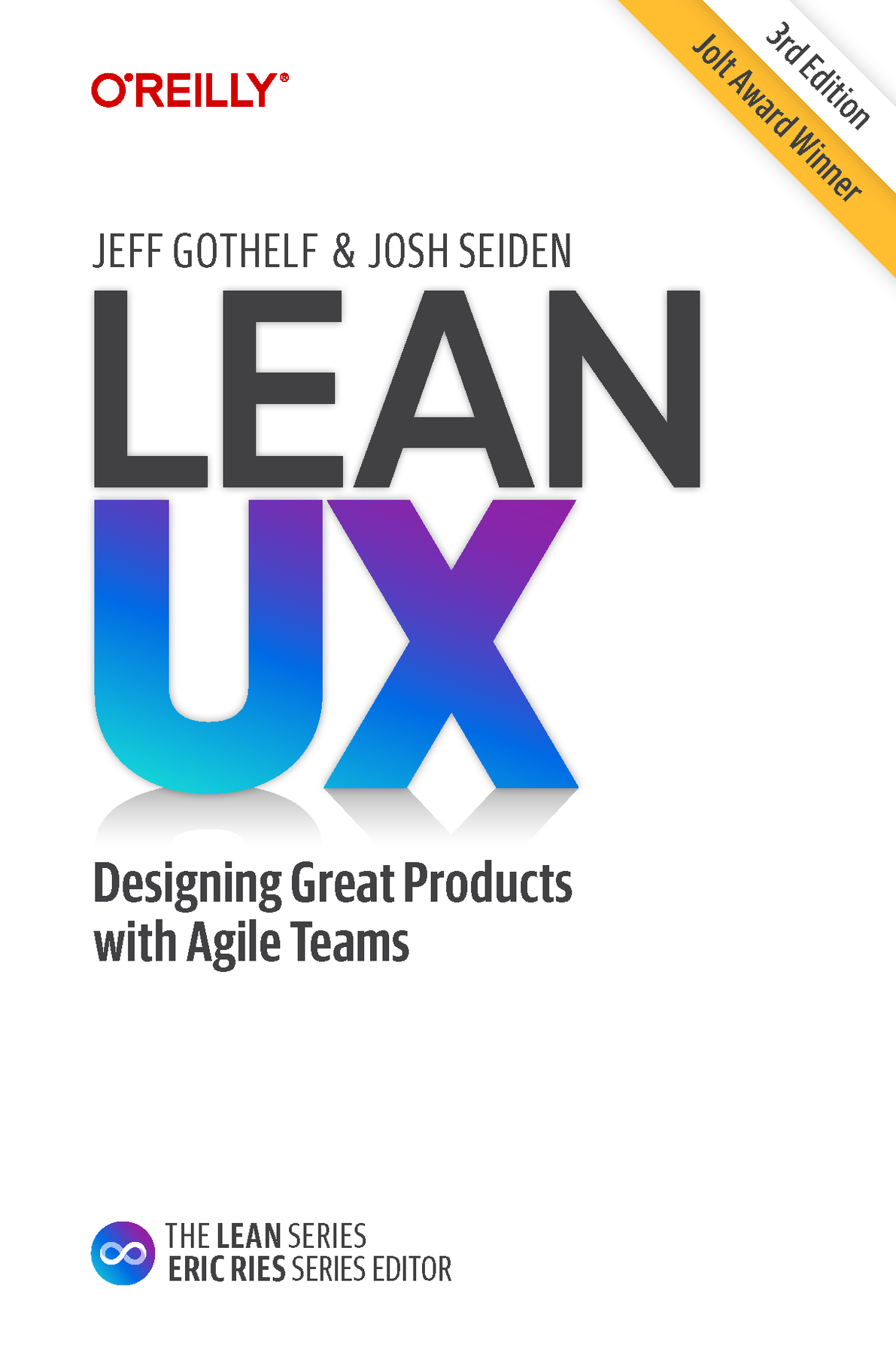 Lean Ux Jeff Gothelf And Josh Seiden