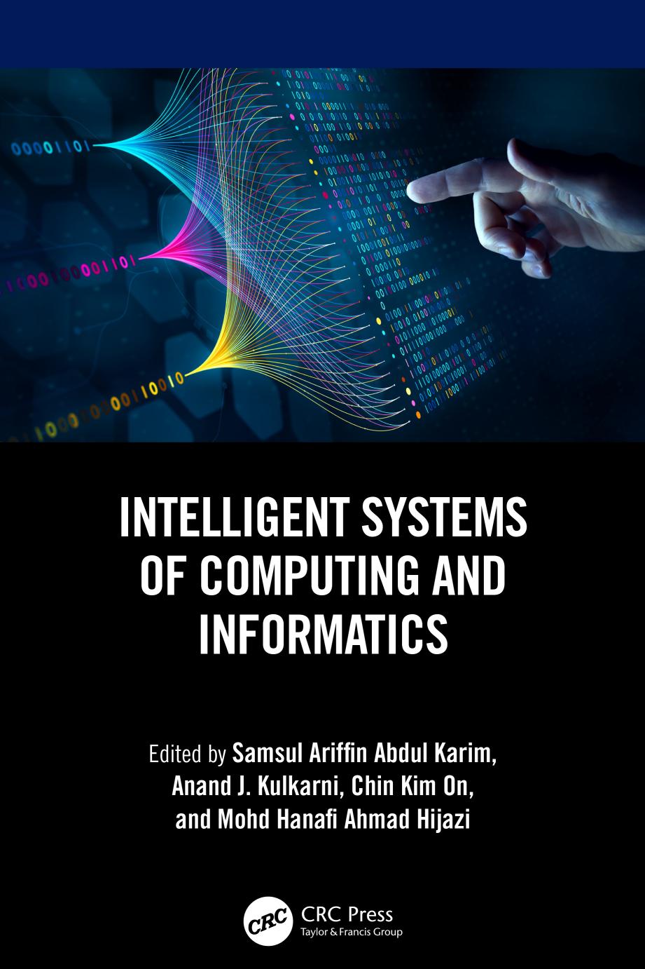 Intelligent Systems Of Computing And Informatics Samsul Ariffin Abdul Karim Anand J Kulkarni Chin Kim On Mohd Hanafi Ahmad Hijazi