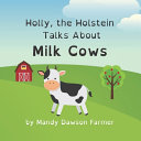 Holly The Holstein Mandy Dawson Farmer