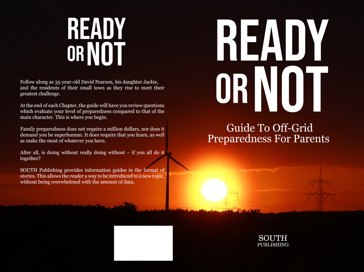 Ready Or Not Guide To Offgrid Preparedness For Parents Publishing