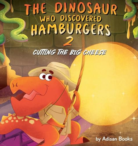 The Dinosaur Who Discovered Hamburgers 2 Adisan Books