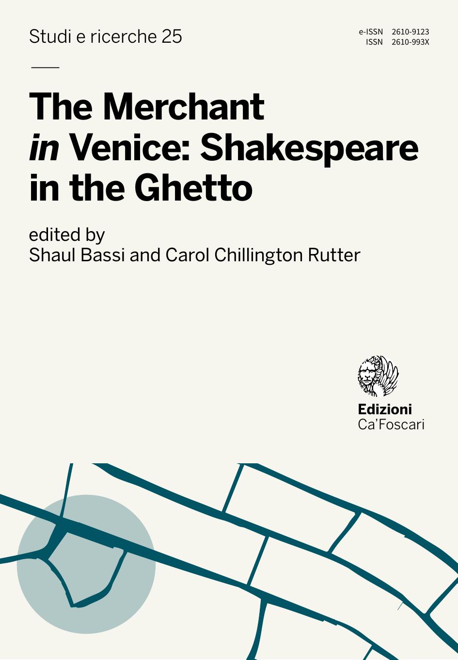 The Merchant In Venice Shakespeare In The Ghetto 1st Edition Shaul Bassi