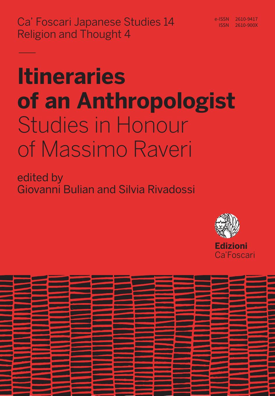 Itineraries Of An Anthropologist Studies In Honour Of Massimo Raveri 1st Edition Giovanni Bulian