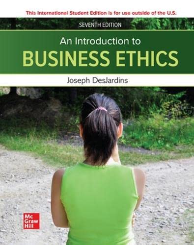An Introduction To Business Ethics 7th Edition 7th Desjardins