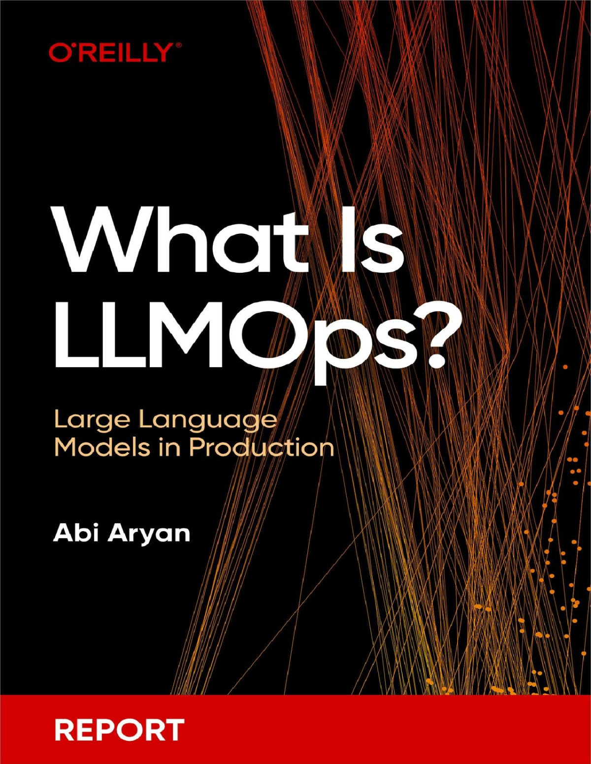 What Is Llmops For True Epub Abi Aryan