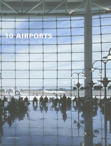 10 Airports Fentress Bradburn Architects Ltd Sarah Palmer