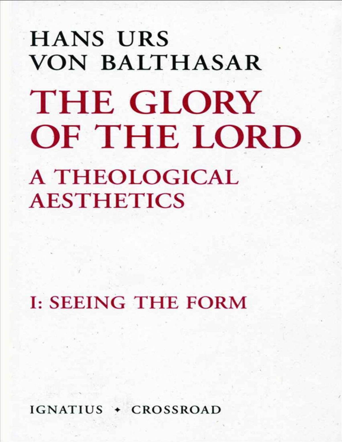 The Glory Of The Lord Vol 1 Hans Urs Von Balthsar
