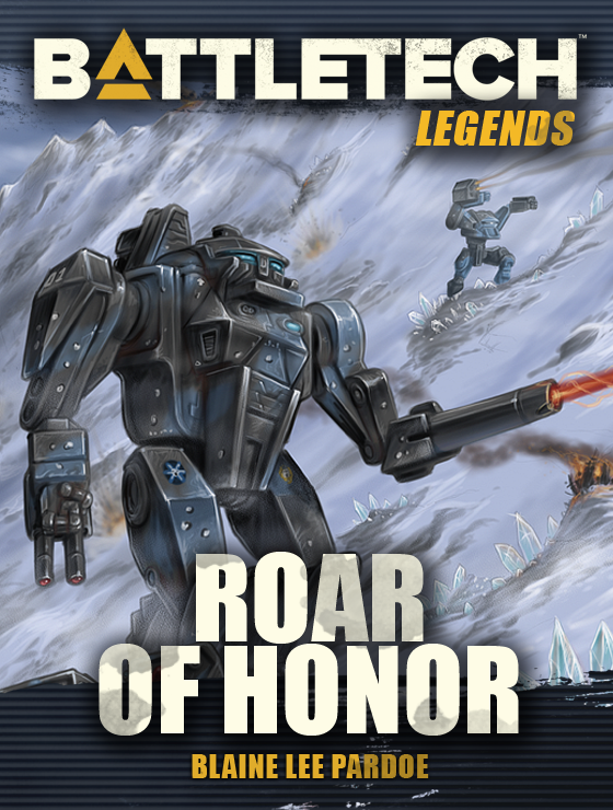 Battletech Roar Of Honor Blaine Lee Pardoe