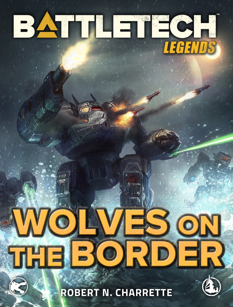 Wolves On The Border Battletech Legends 7 Robert N Charrette