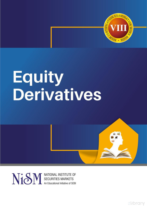 Equity Derivatives Certification Examination Workbook Series Viii National Institute Of Securities Markets Nism