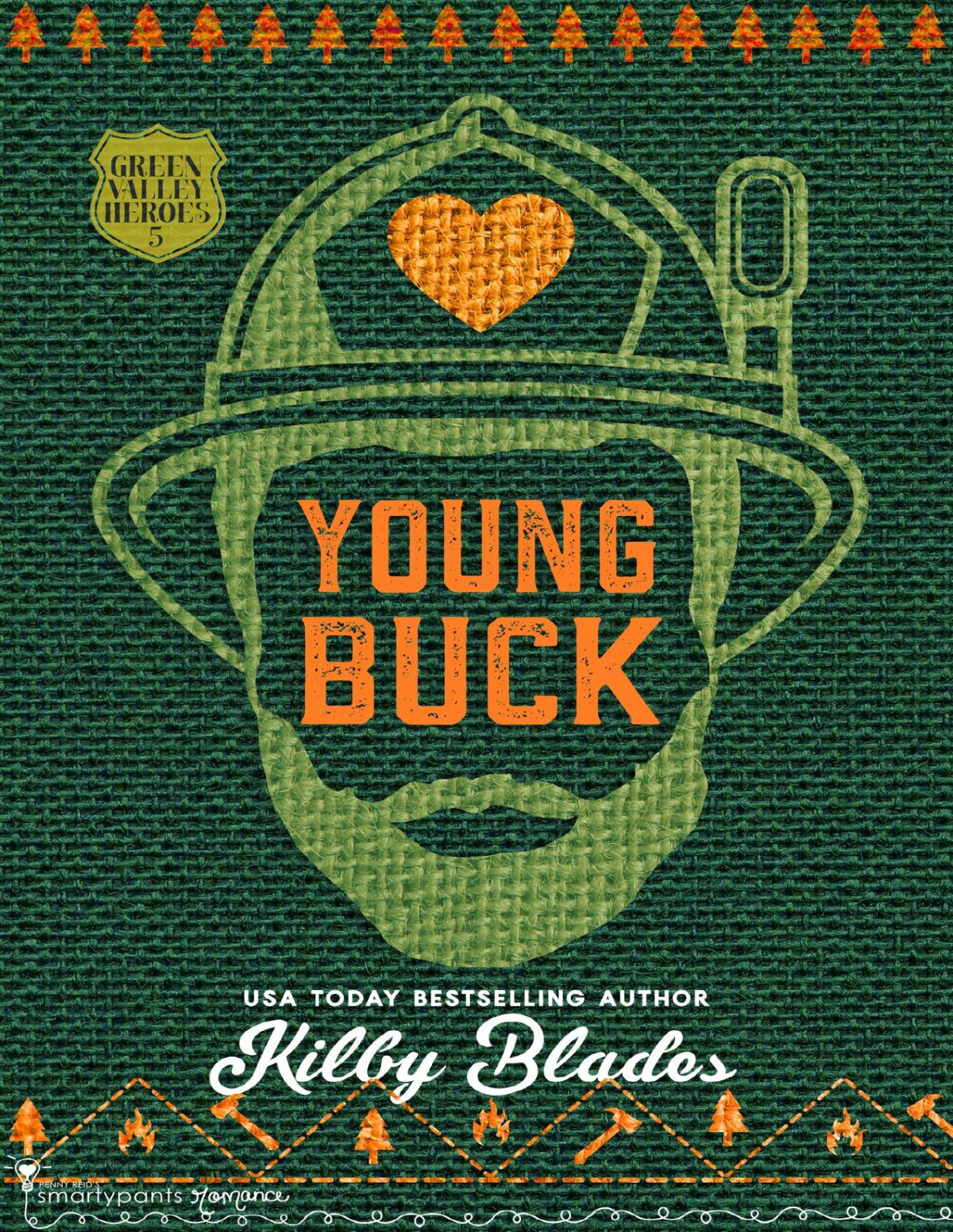 Young Buck A Slow Burn Small Town Romance Green Valley Heroes Book 5 Kilby Blades