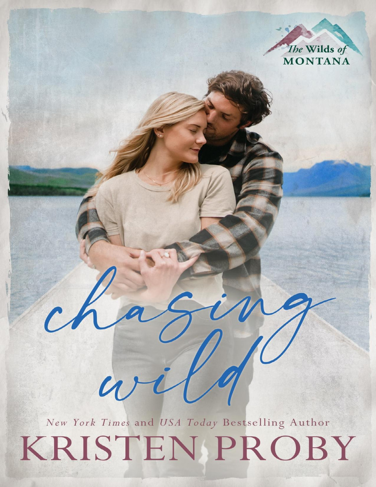 Chasing Wild A Small Town Cowboy Cop Romance The Wilds Of Montana Book 2 Kristen Proby