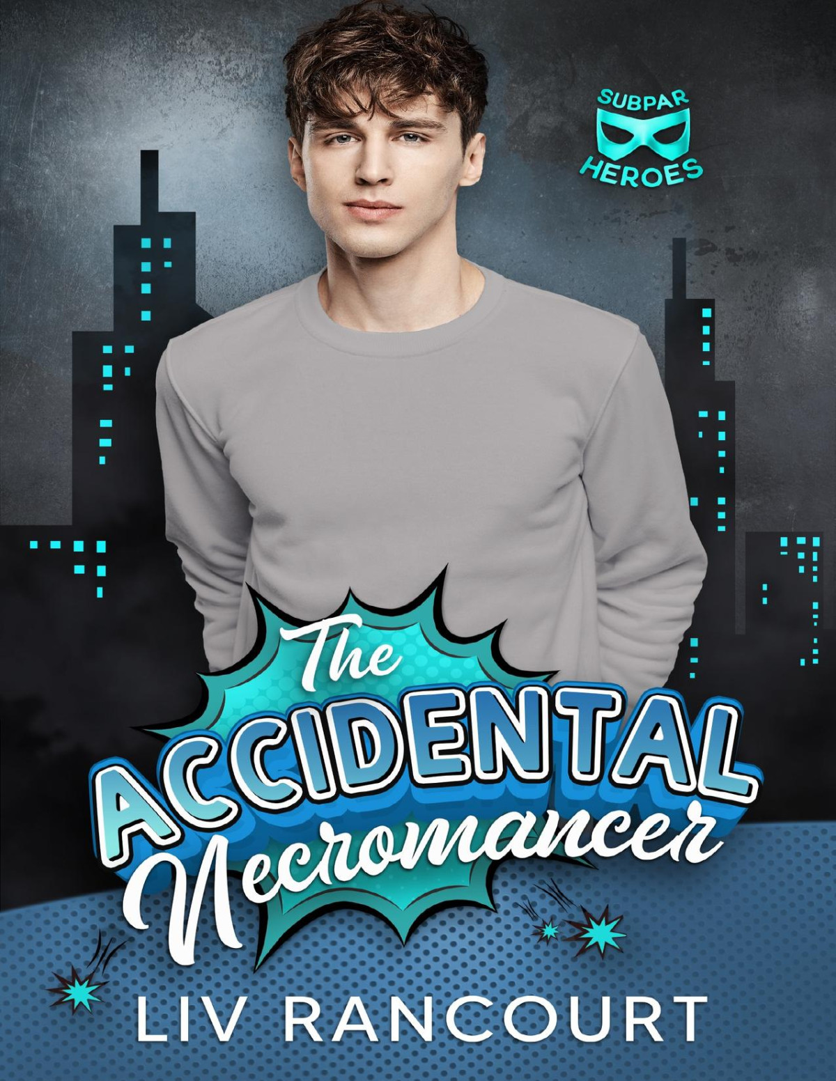 The Accidental Necromancer Liv Rancourt