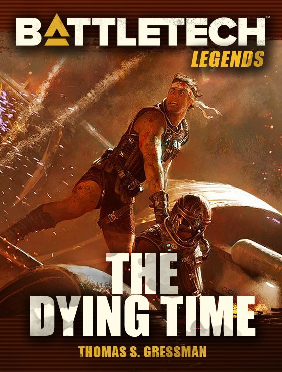 Battletech Legends The Dying Time Thomas S Gressman