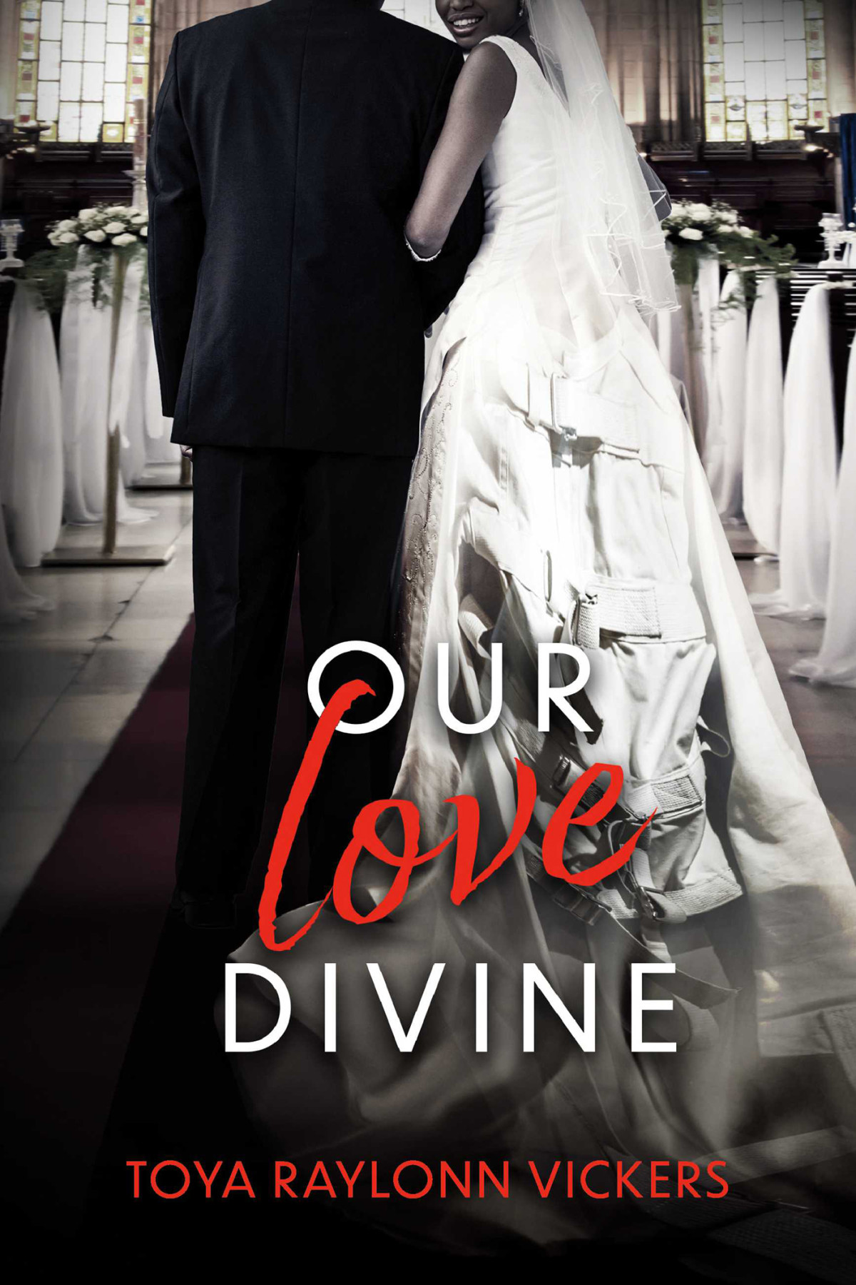 Our Love Divine Toya Raylonn Vickers