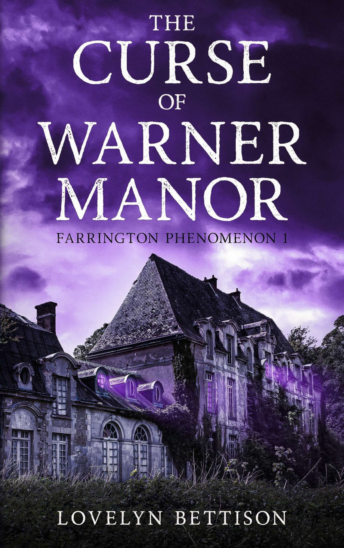 The Curse Of Warner Manor Lovelyn Bettison
