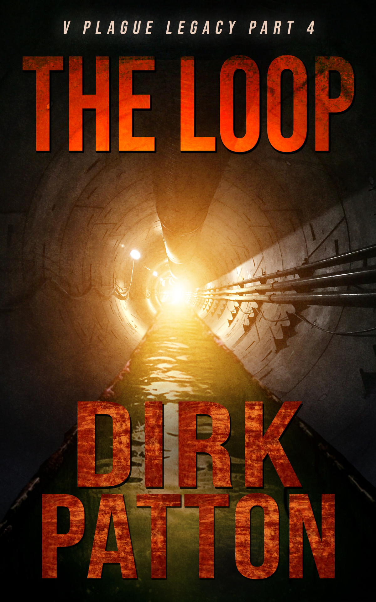 The Loop V Plague Legacy Part 4 Dirk Patton