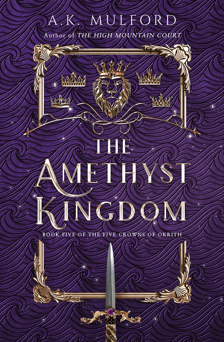 The Amethyst Kingdom Ak Mulford