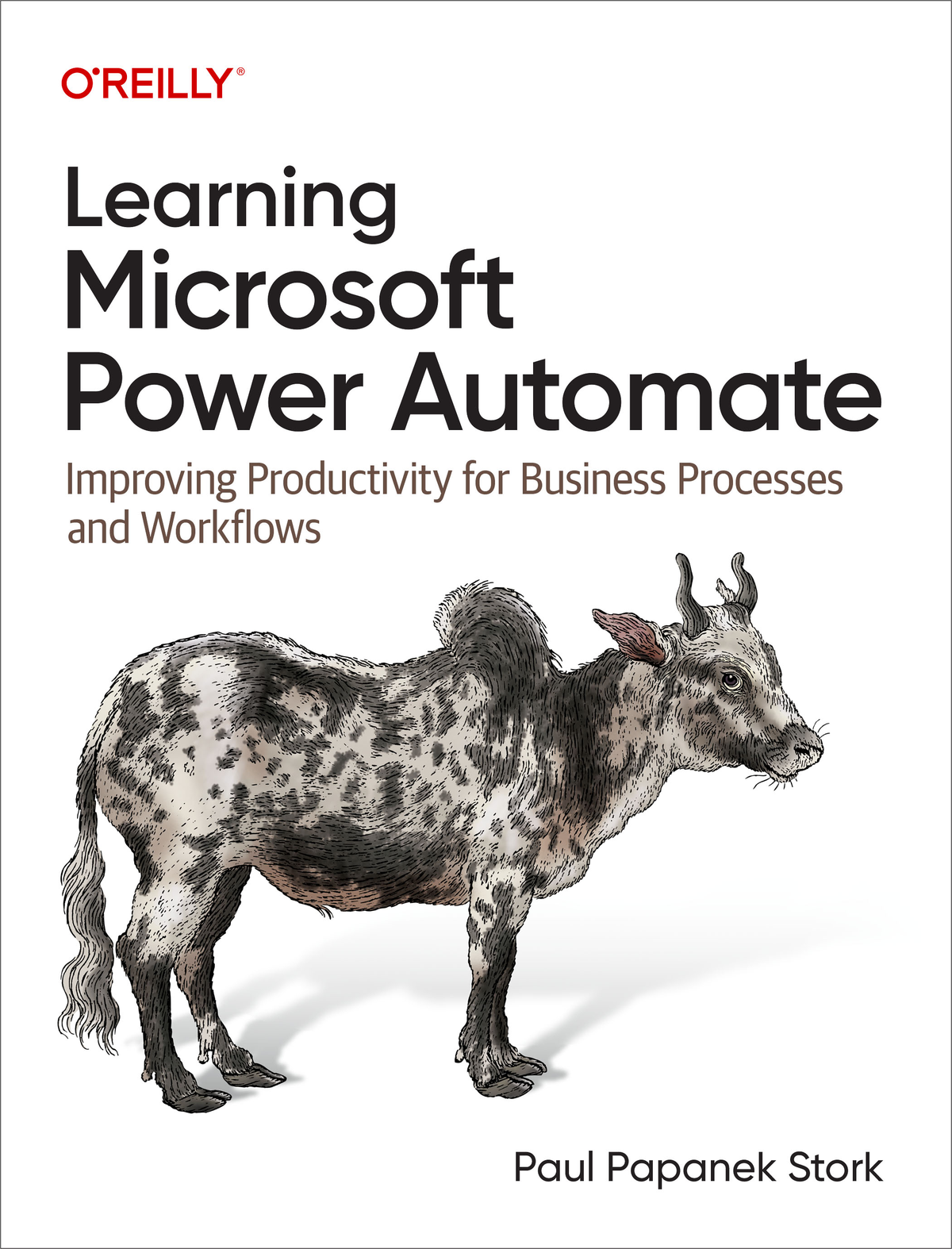 Learning Microsoft Power Automate Paul Papanek Stork