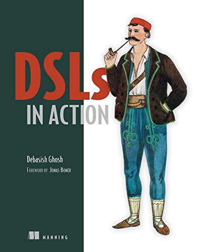Dsls In Action First Edition Debasish Ghosh