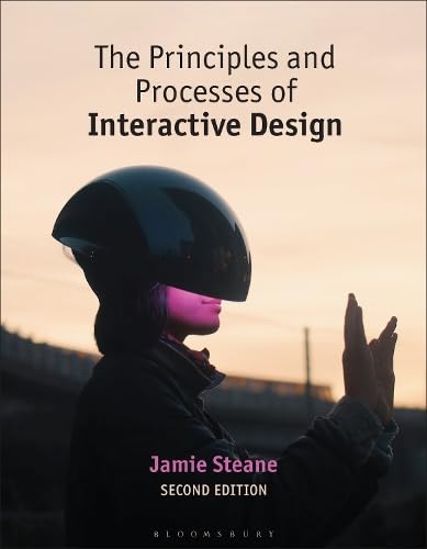 The Principles And Processes Of Interactive Design 2nd Edition Jamie Steane