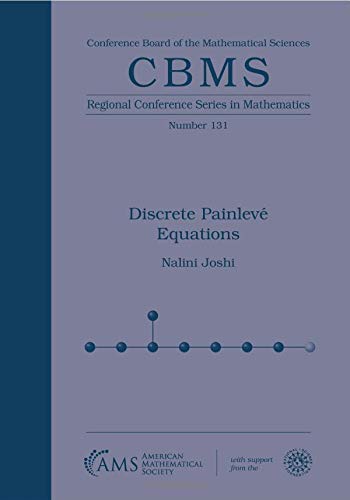 Discrete Painlev Equations Nalini Joshi