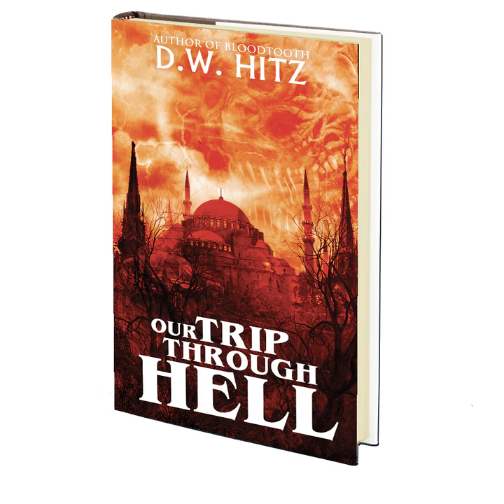 Our Trip Through Hell Dw Hitz