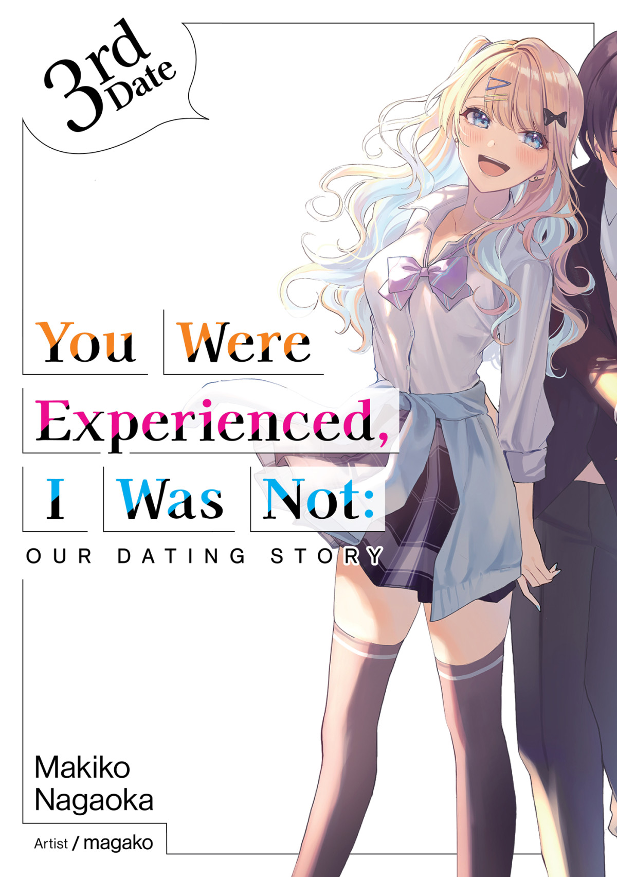 You Were Experienced I Was Not Our Dating Story 3rd Date Makiko Nagaoka