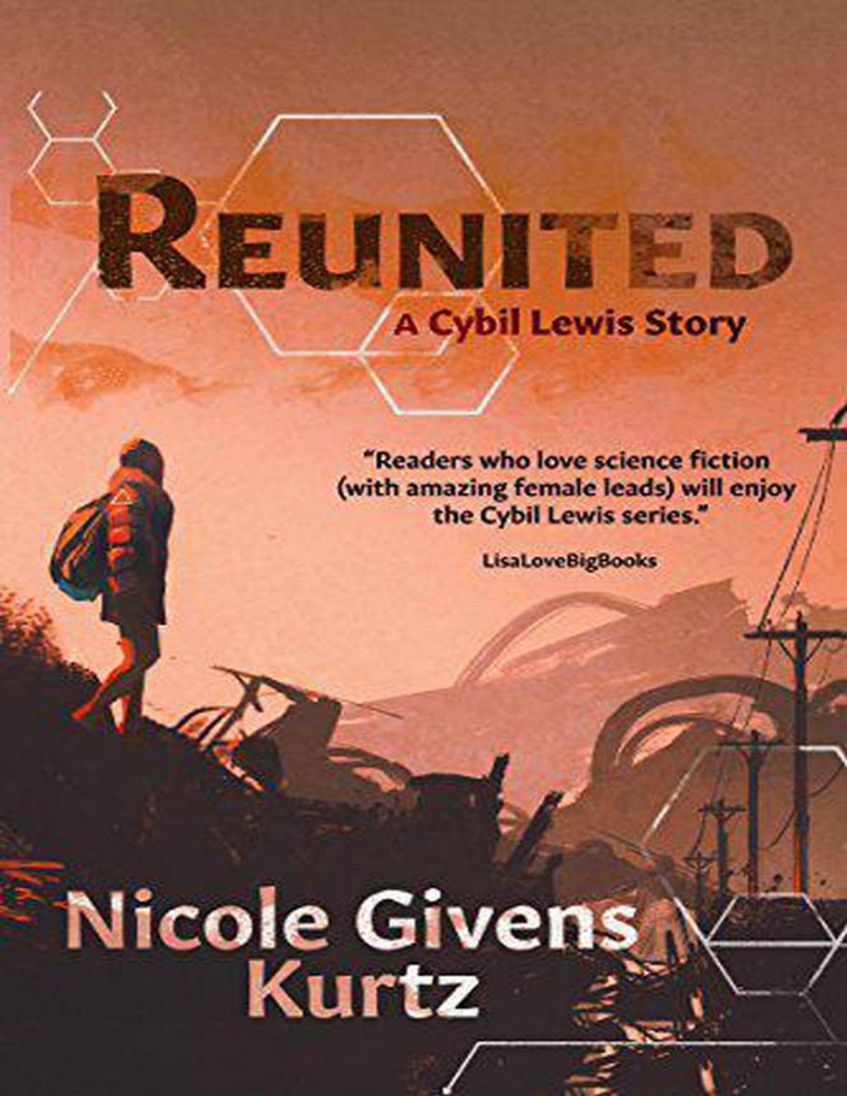Reunited Cybil Lewis 25 A Cybil Lewis Sf Mystery 2nd Nicole Givens Kurtz