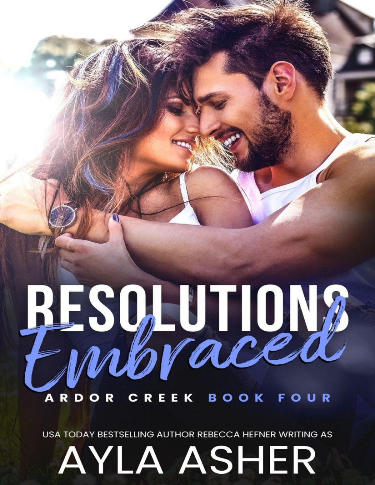 Resolutions Embraced Ayla Asher