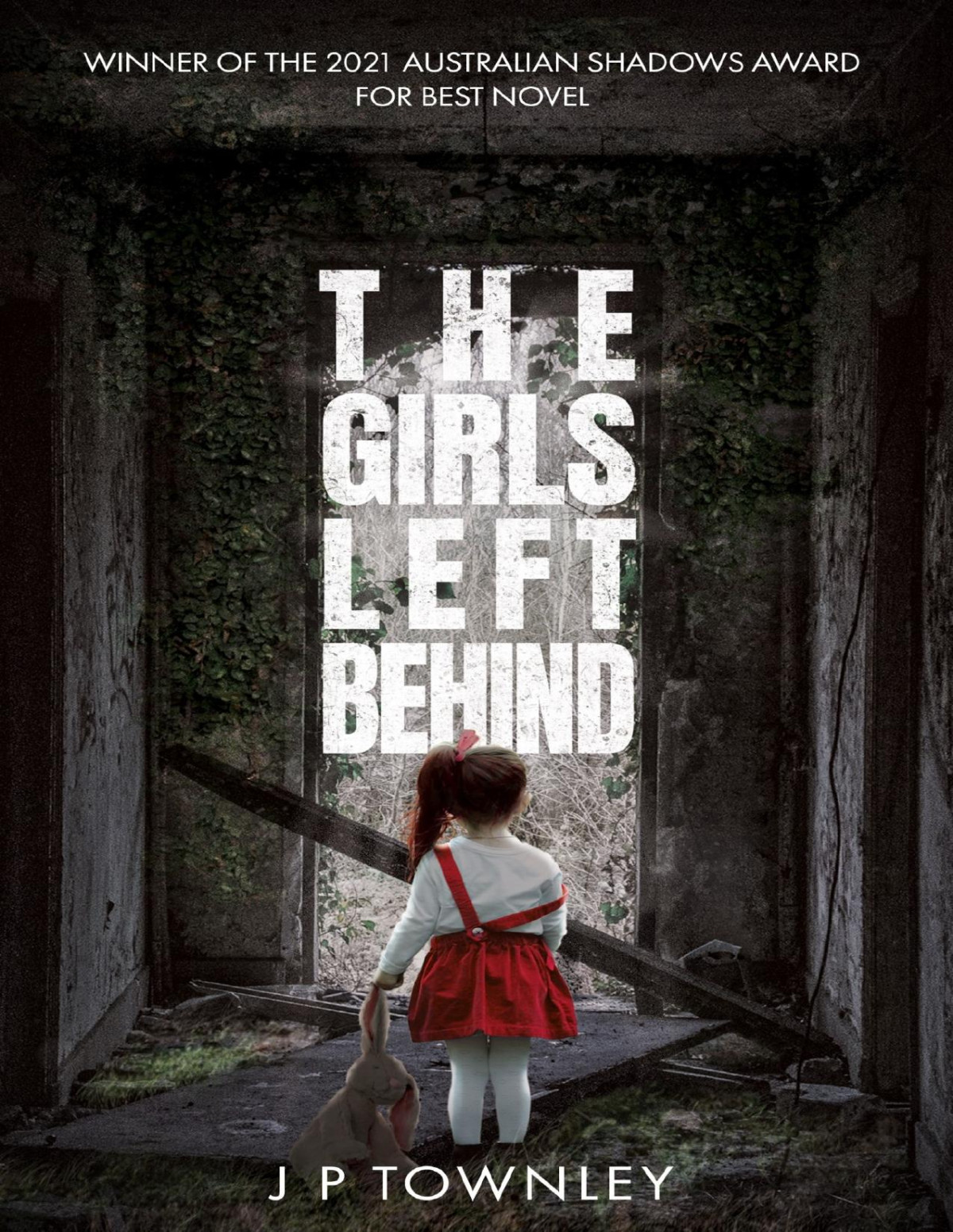The Girls Left Behind J P Townley