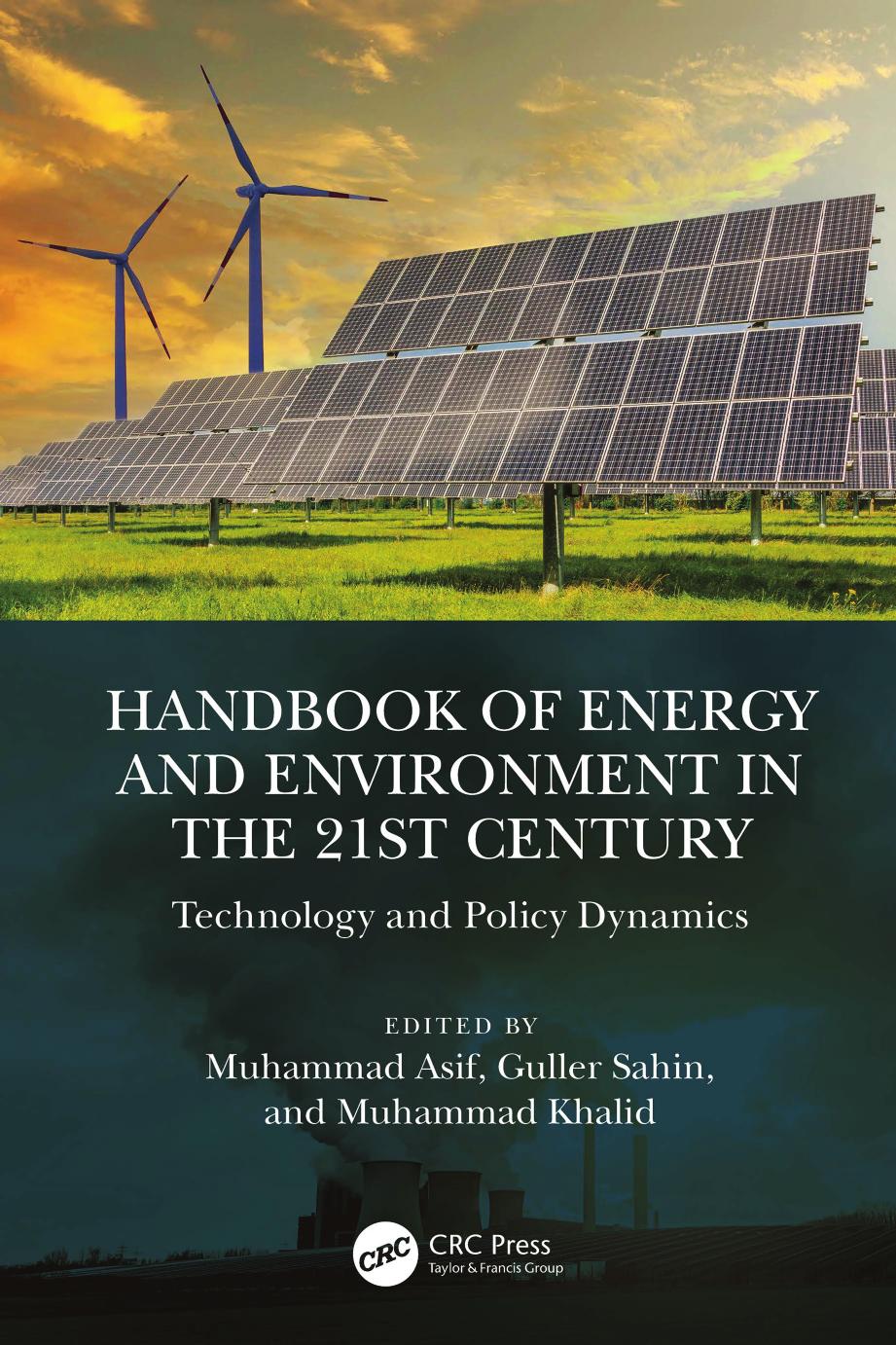 Handbook Of Energy And Environment In The 21st Century Technology And Policy Dynamics Muhammad Asif