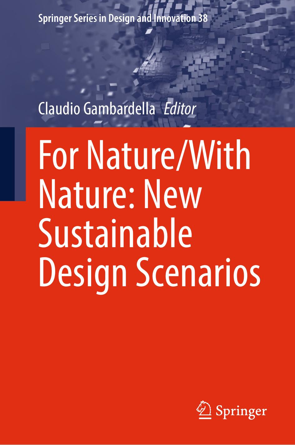 For Naturewith Nature New Sustainable Design Scenarios Claudio Gambardella