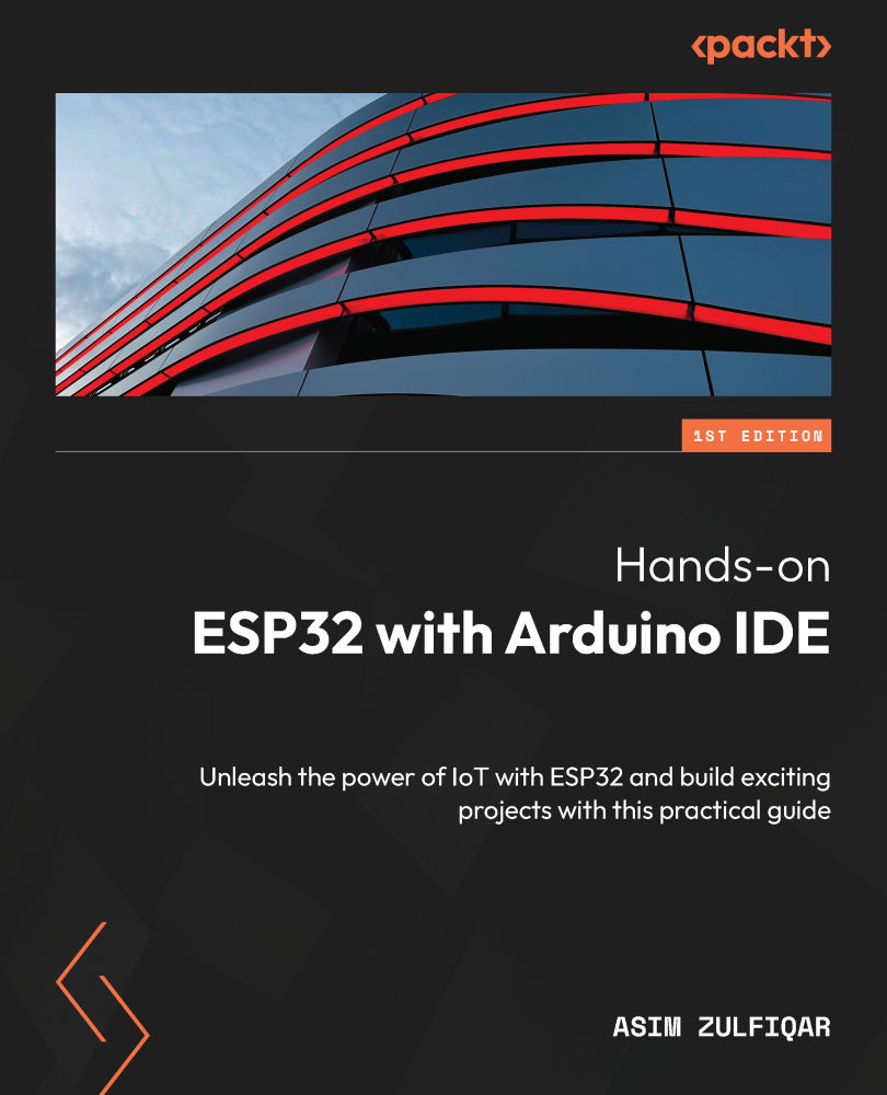 Handson Esp32 With Arduino Ide Unleash The Power Of Iot With Esp32 And Build Exciting Projects With This Practical Guide Jason Alls