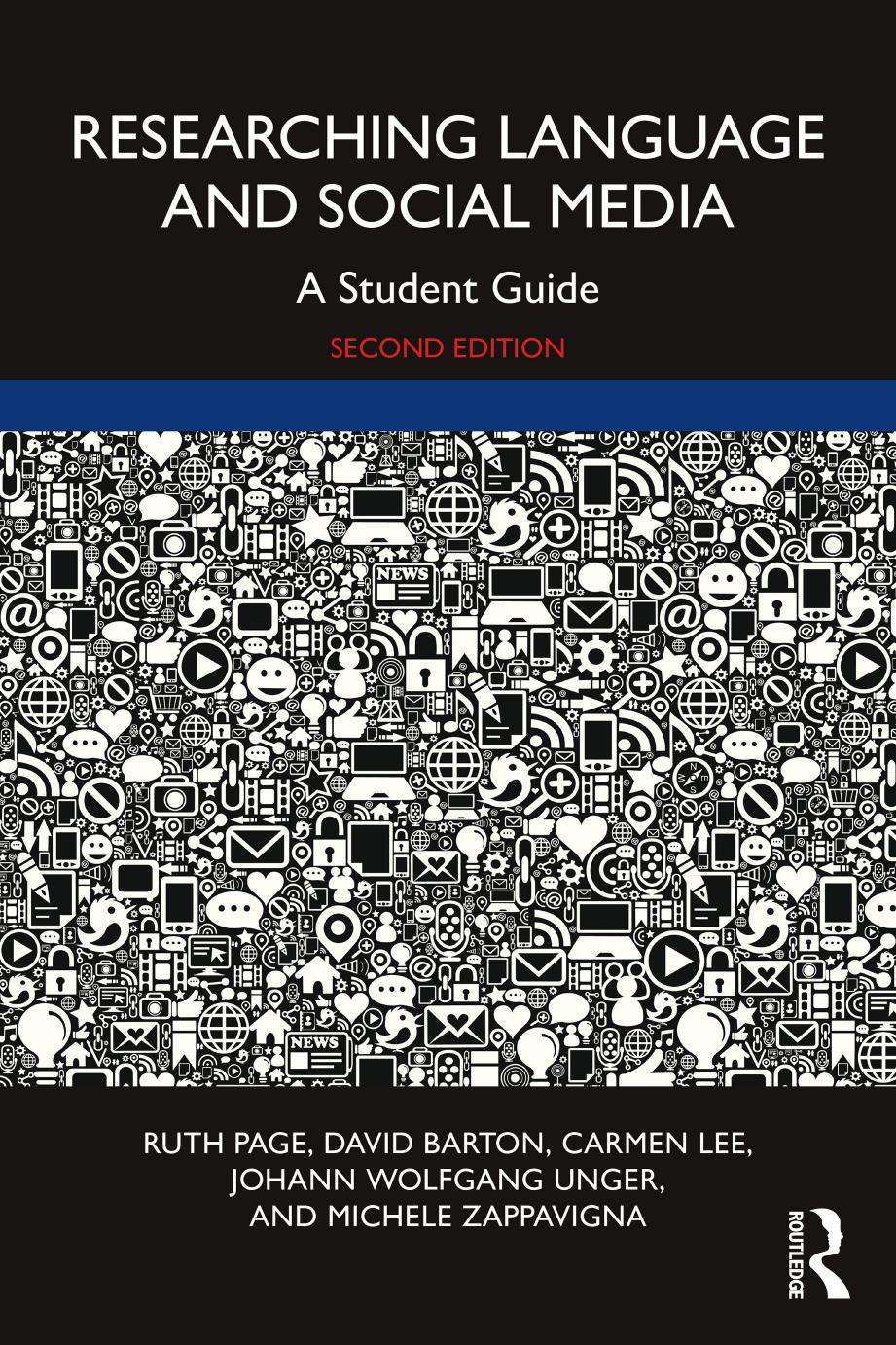 Researching Language And Social Media A Student Guide Second Edition Ruth Page David Barton Carmen Lee Johann Wolfgang Unger Michele Zappavigna