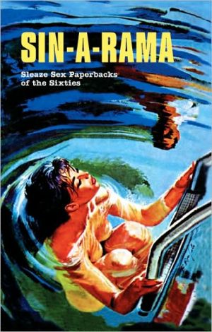 Sinarama Sleaze Sex Paperbacks Of The Sixties First Edition Us First Printing Edited By Brittany A Daley Hedi E Khoiti