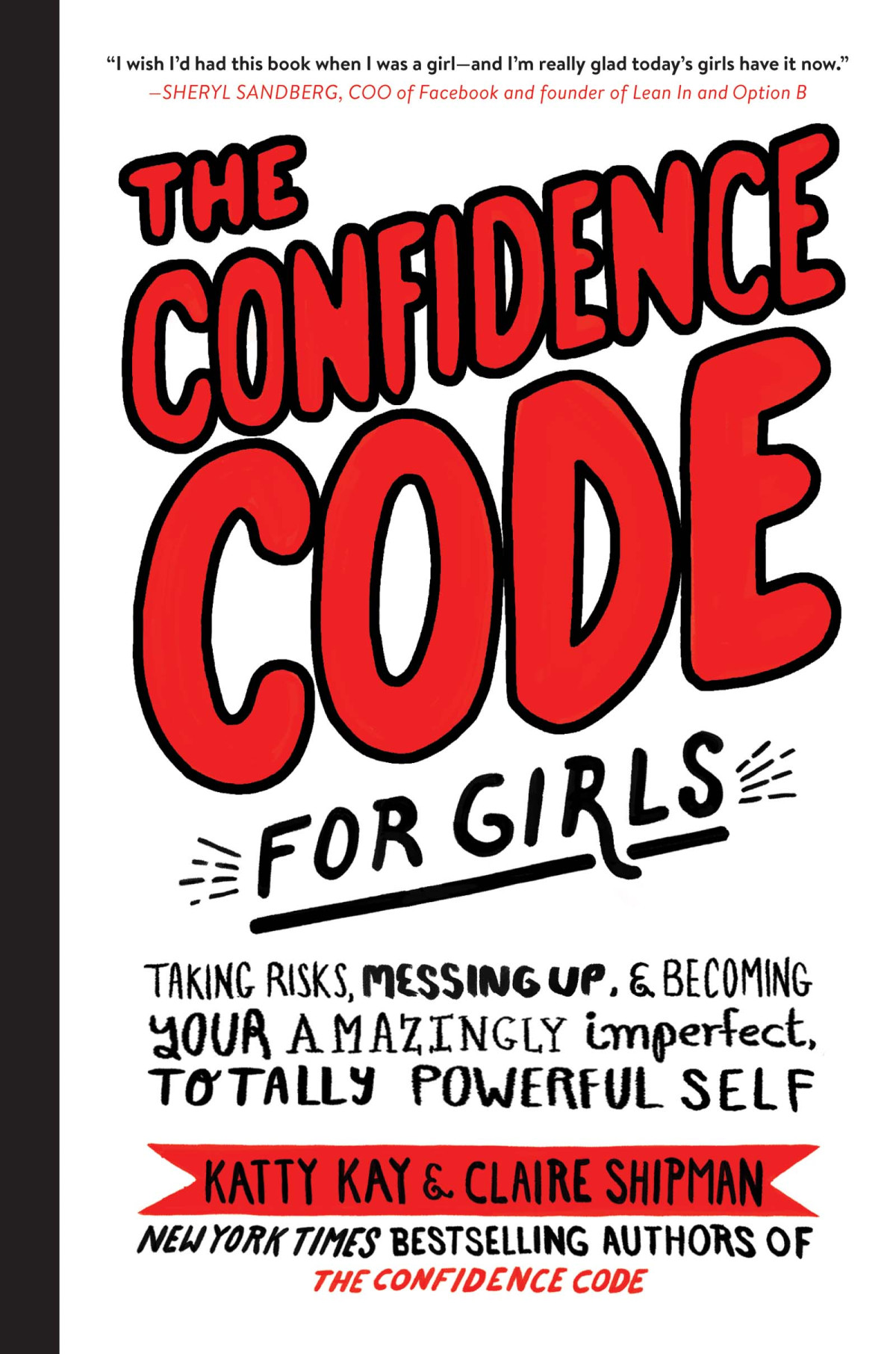 The Confidence Code For Girls Katty Kay
