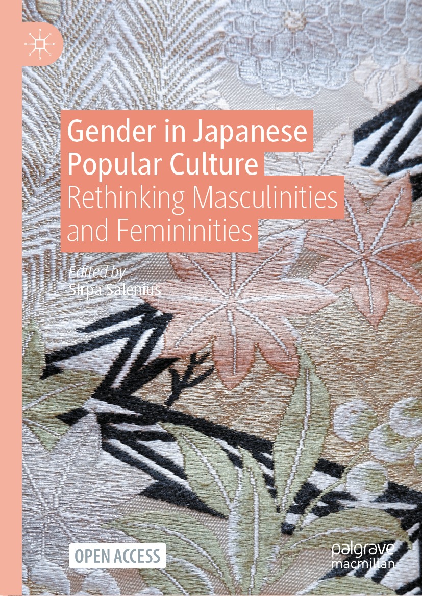 Gender In Japanese Popular Culture Rethinking Masculinities And Femininities Sirpa Salenius