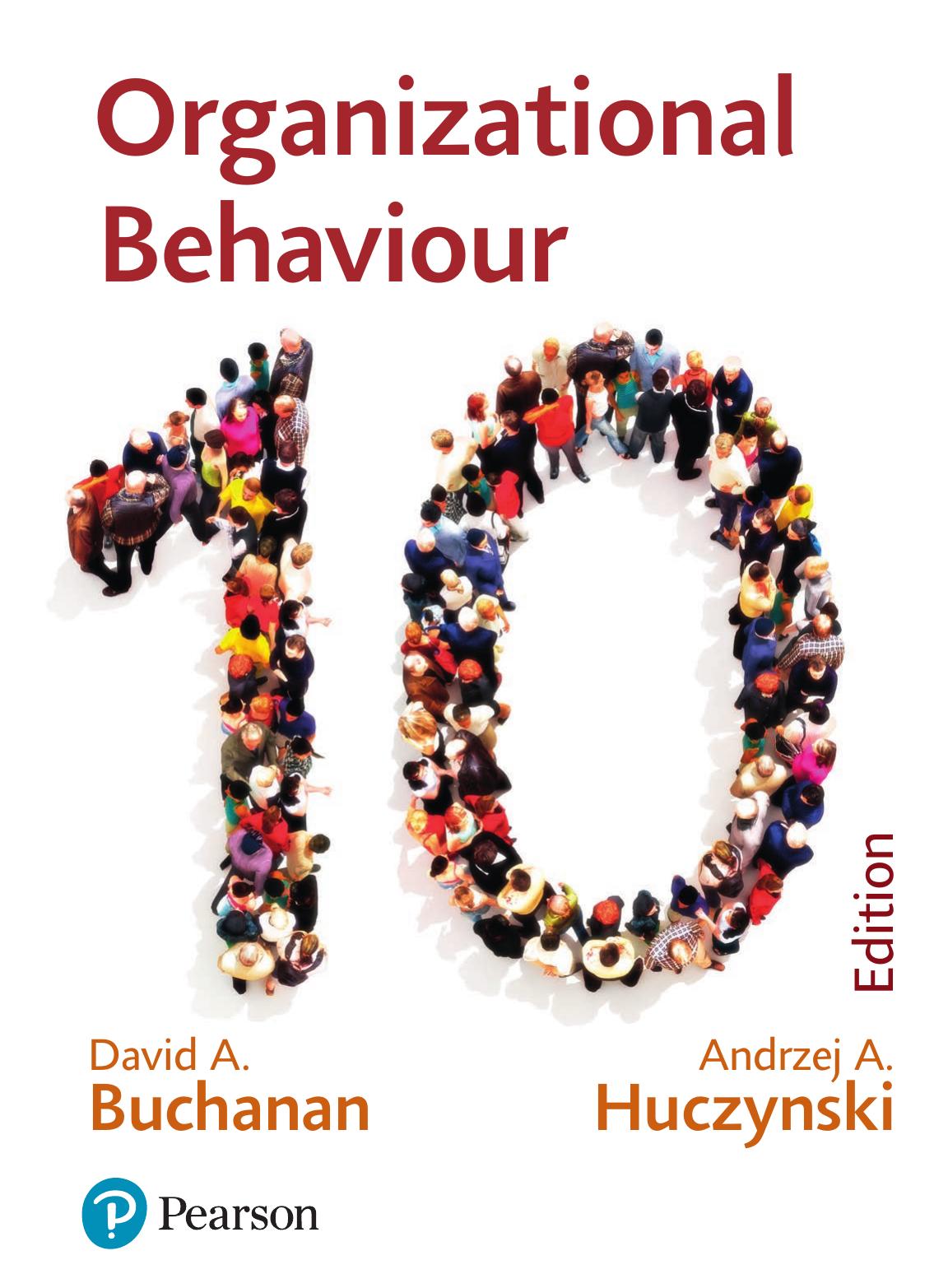 Organizational Behaviour David Buchanan Andrzej Huczynski