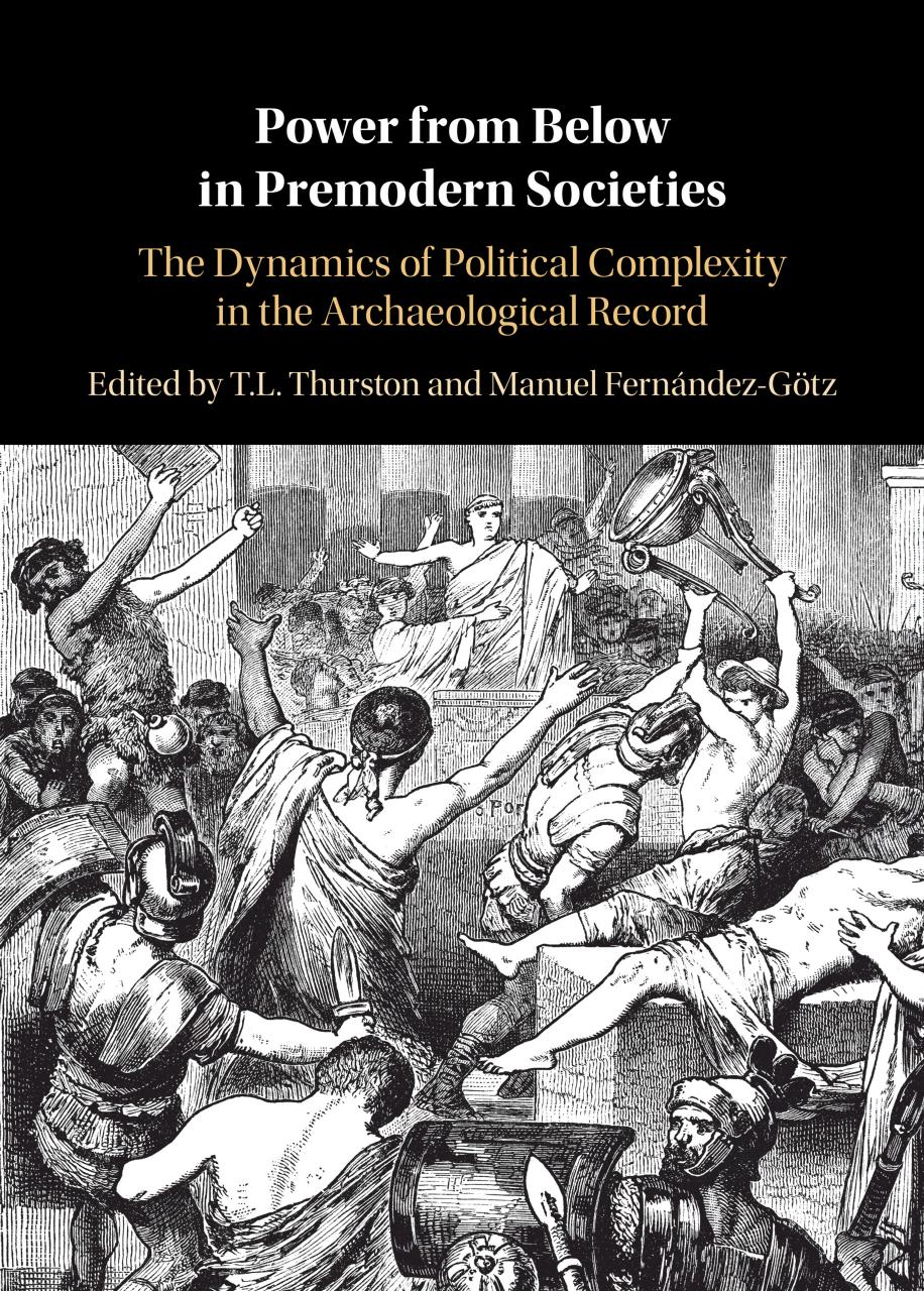 Power From Below In Premodern Societies T L Thurston Manuel Fernandezgotz