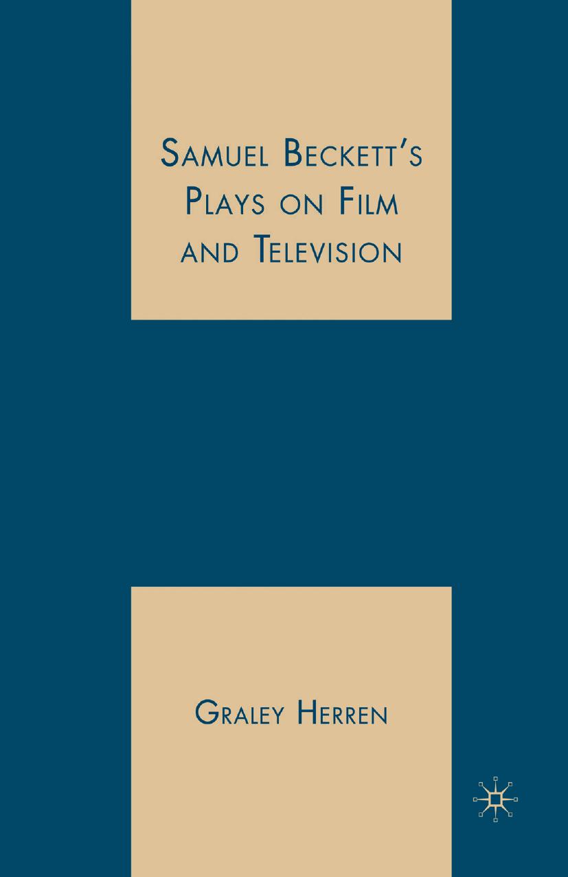 Samuel Becketts Plays On Film And Television G Herren