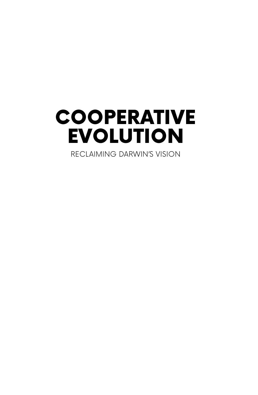 Cooperative Evolution Reclaiming Darwins Vision Chris Bryant Valerie A Brown