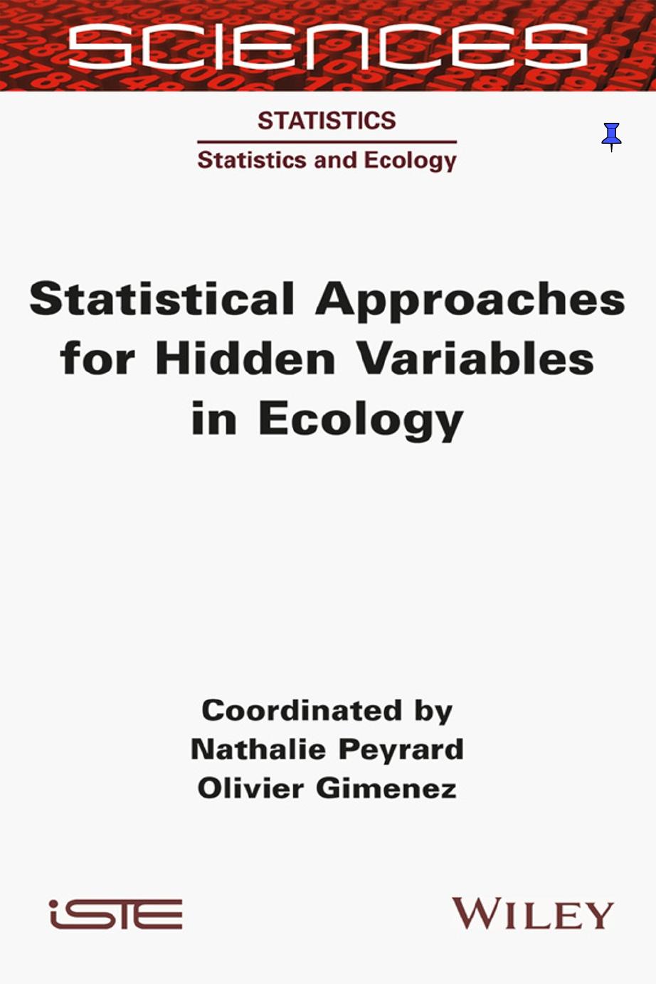 Statistical Approaches For Hidden Variables In Ecology Nathalie Peyrard Olivier Gimenez