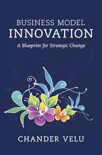 Business Model Innovation New Chander Velu