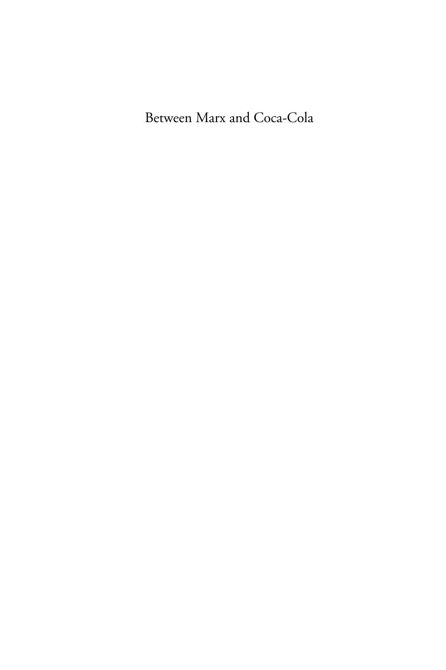 Between Marx And Cocacola Youth Cultures In Changing European Societies 19601980 Axel Schildt Detlef Siegfried