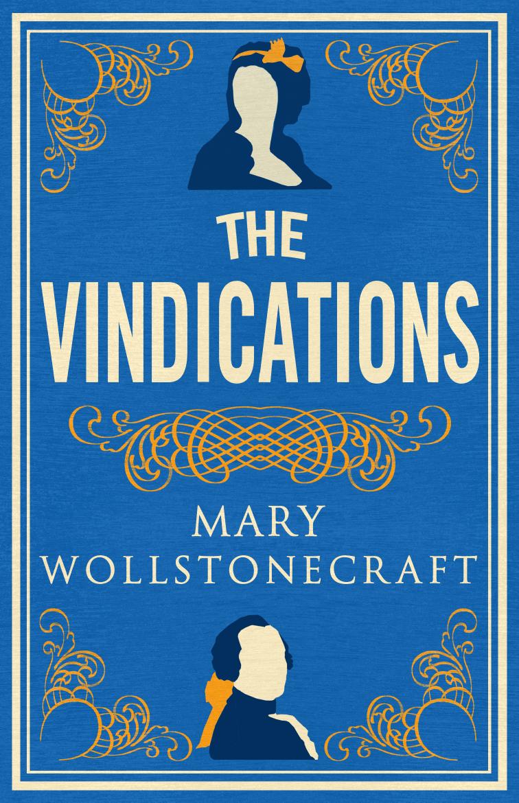 The Vindications Mary Wollstonecraft