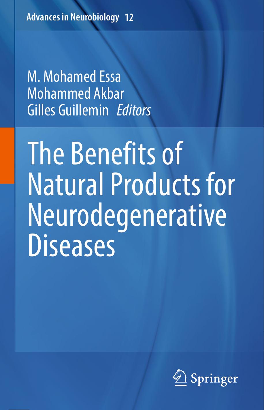 The Benefits Of Natural Products For Neurodegenerative Diseases M Mohamed Essa Akbar Mohammed Gilles Guillemin